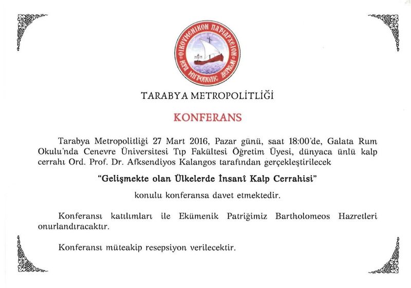 Tarabya Metropolitliği. Konferans